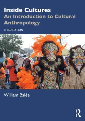 Vnútorné kultúry: Úvod do kultúrnej antropológie - Inside Cultures: An Introduction to Cultural Anthropology