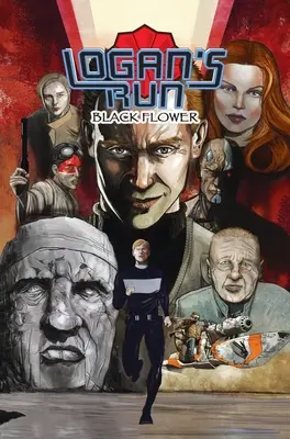 Loganov beh: Čierny kvet: Grafický román - Logan's Run: Black Flower: Graphic Novel