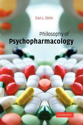 Filozofia psychofarmakológie - Philosophy of Psychopharmacology