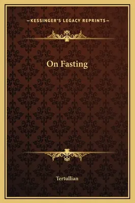 O pôste - On Fasting