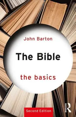Biblia: Základné informácie - The Bible: The Basics
