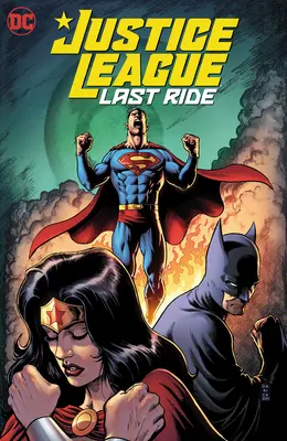 Liga spravodlivosti: Posledná jazda - Justice League: Last Ride