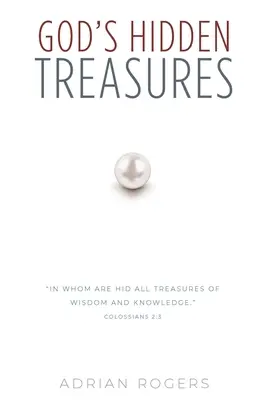 Božie skryté poklady: Všetka múdrosť a poznanie - God's Hidden Treasures: All Wisdom and Knowledge