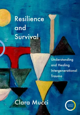 Odolnosť a prežitie: Pochopenie a liečenie medzigeneračnej traumy - Resilience and Survival: Understanding and Healing Intergenerational Trauma