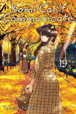 Komi nemôže komunikovať, zväzok 19: zväzok 19 - Komi Can't Communicate, Vol. 19: Volume 19