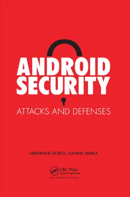 Bezpečnosť systému Android: Útoky a obrana - Android Security: Attacks and Defenses