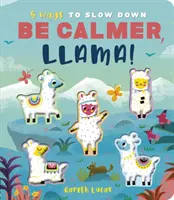 Buď pokojnejší, lama! - Be Calmer, Llama!