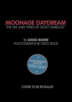 Mesačný sen: Život a doba Ziggyho Stardusta - Moonage Daydream: The Life & Times of Ziggy Stardust