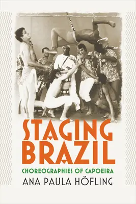 Inscenácia Brazília: Choreografie Capoeiry - Staging Brazil: Choreographies of Capoeira