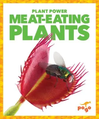 Rastliny živiace sa mäsom - Meat-Eating Plants