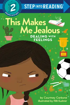 To vo mne vyvoláva žiarlivosť: Vyrovnávanie sa s pocitmi: Žiarlivosť: Ako sa vyrovnať s pocitmi? - This Makes Me Jealous: Dealing with Feelings