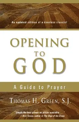 Otvorenie sa Bohu: Príručka k modlitbe - Opening to God: A Guide to Prayer