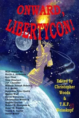 Vpred, LibertyCon! - Onward, LibertyCon!