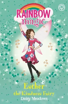 Dúhové kúzlo: Esther, víla láskavosti - Víly priateľstva Kniha 1 - Rainbow Magic: Esther the Kindness Fairy - The Friendship Fairies Book 1