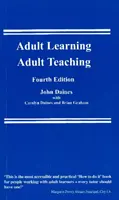 Vzdelávanie dospelých, vyučovanie dospelých - Adult Learning, Adult Teaching