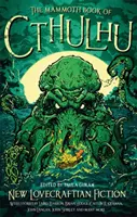 Mamutia kniha Cthulhu - Nová lovecraftovská fikcia - Mammoth Book of Cthulhu - New Lovecraftian Fiction