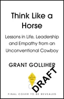 Mysli ako kôň - Lekcie života, vodcovstva a empatie od nekonvenčného kovboja - Think Like a Horse - Lessons in Life, Leadership and Empathy from an Unconventional Cowboy