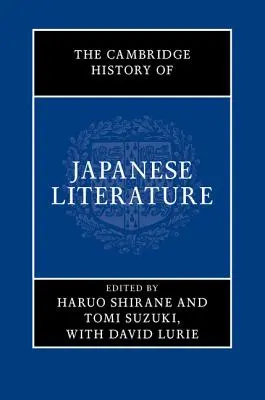 Cambridge History of Japanese Literature - The Cambridge History of Japanese Literature