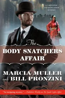 Aféra zlodejov tiel: Záhada Carpentera a Quincannona - The Body Snatchers Affair: A Carpenter and Quincannon Mystery
