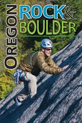 Oregonské skaly a bouldre - Oregon Rock & Boulder