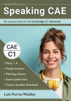 Speaking CAE: Desať cvičných testov pre Cambridge C1 Advanced - Speaking CAE: Ten practice tests for the Cambridge C1 Advanced