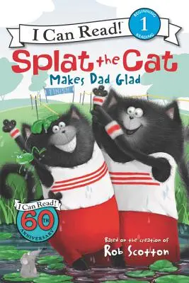 Kocúr Splat robí otcovi radosť - Splat the Cat Makes Dad Glad