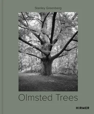 Olmstedove stromy: Stanley Greenberg - Olmsted Trees: Stanley Greenberg