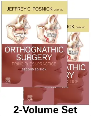 Ortognátna chirurgia - 2 zväzky: Princípy a prax - Orthognathic Surgery - 2 Volume Set: Principles and Practice