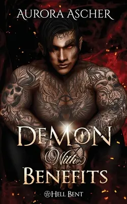 Démon s výhodami: Paranormálna romanca o démonoch - Demon With Benefits: A Paranormal Demon Romance