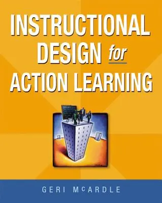 Inštruktážny dizajn pre akčné učenie - Instructional Design for Action Learning