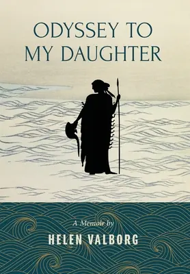 Odysea mojej dcére - Odyssey To My Daughter