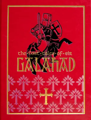 Stratené príbehy sira Galahada - The Lost Tales of Sir Galahad