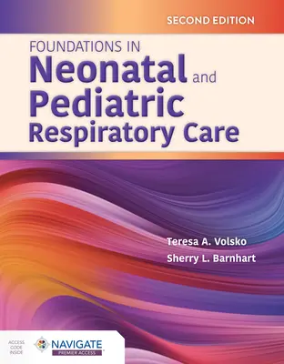 Základy novorodeneckej a pediatrickej respiračnej starostlivosti - Foundations in Neonatal and Pediatric Respiratory Care