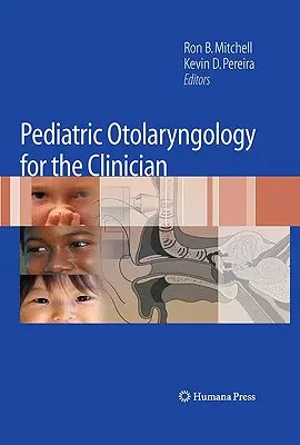 Detská otolaryngológia pre lekára - Pediatric Otolaryngology for the Clinician
