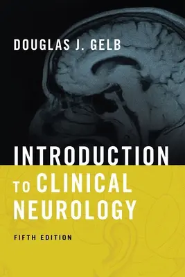 Úvod do klinickej neurológie - Introduction to Clinical Neurology