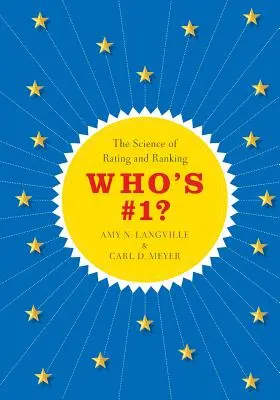 Kto je na prvom mieste? Veda o hodnotení a rebríčkoch - Who's #1?: The Science of Rating and Ranking