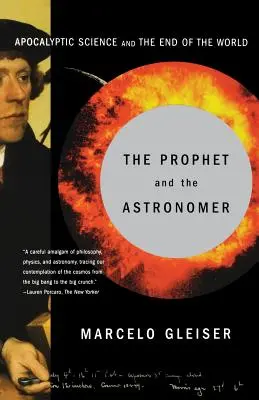 Prorok a astronóm: Vedecká cesta na koniec času - The Prophet and the Astronomer: A Scientific Journey to the End of Time