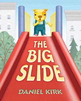Veľká šmykľavka - The Big Slide