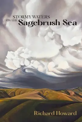 Rozbúrené vody na morskom pobreží Sagebrush - Stormy Waters on the Sagebrush Sea