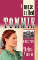Sestra menom Tommie - A Nurse Called Tommie