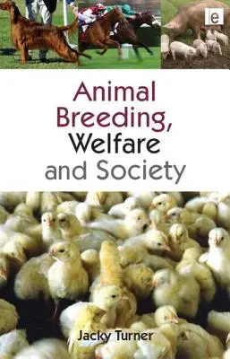 Chov zvierat, dobré životné podmienky a spoločnosť - Animal Breeding, Welfare and Society
