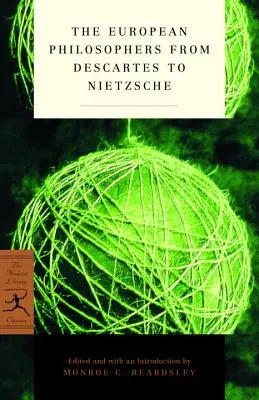 Európski filozofi od Descarta po Nietzscheho - The European Philosophers from Descartes to Nietzsche