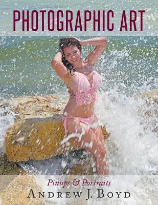Fotografické umenie - Photographic Art