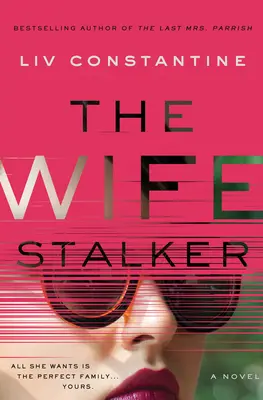 The Wife Stalker (Prenasledovateľka manželiek) - The Wife Stalker
