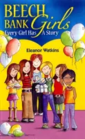 Beech Bank Girls - Every Girl Has A Story