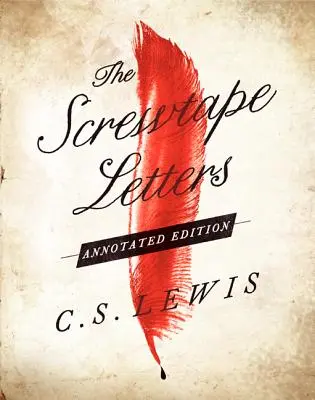 Screwtapeove listy - The Screwtape Letters