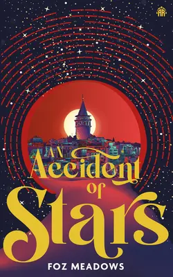 Nehoda hviezd: Kniha I zo série Rozmanité svety - An Accident of Stars: Book I in the Manifold Worlds Series