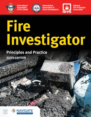 Vyšetrovateľ požiarov: Zásady a prax - Fire Investigator: Principles and Practice