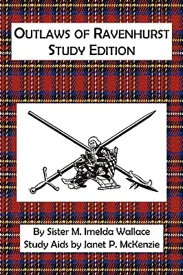 Zbojníci z Ravenhurstu - študijné vydanie - Outlaws of Ravenhurst Study Edition