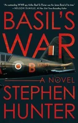 Basilova vojna: špionážny triler z druhej svetovej vojny - Basil's War: A WWII Spy Thriller